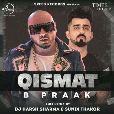 Qismat Lo-Fi Remix By DJ Harsh Sharma and Sunix Thakor ft. DJ Harsh Sharma & Sunix Thakor | Boomplay Music