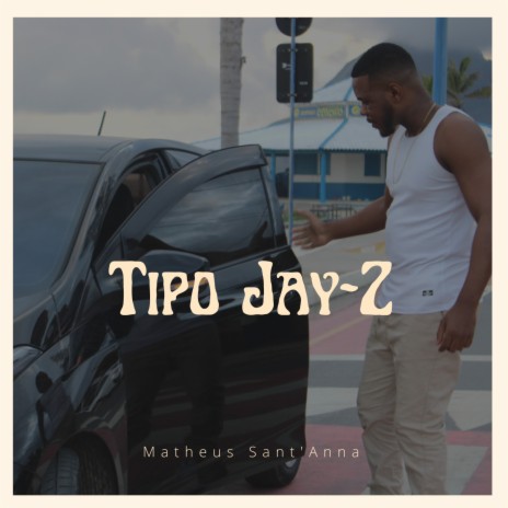 Tipo Jay-Z | Boomplay Music