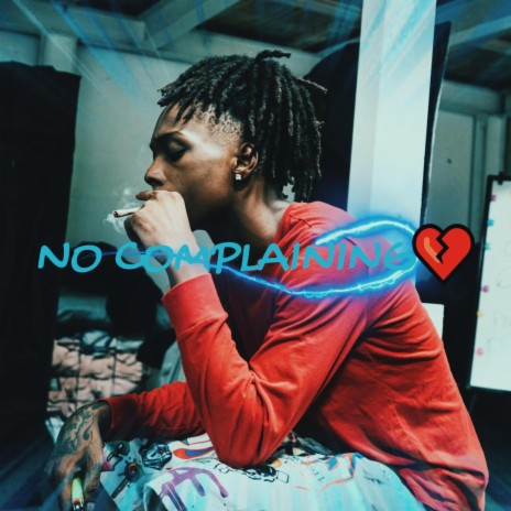 No complaining | Boomplay Music