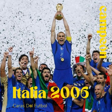 Italia Campeón 2006 | Boomplay Music