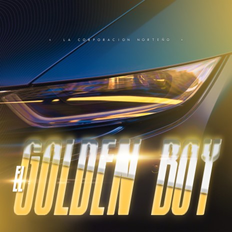 El Golden Boy | Boomplay Music