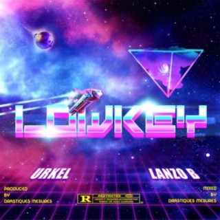 Lowkey (feat. Lanzo B)