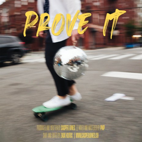 Prove It | Boomplay Music