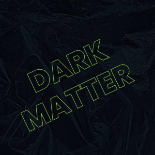 Dark Matters ft. Tezz256 lyrics | Boomplay Music