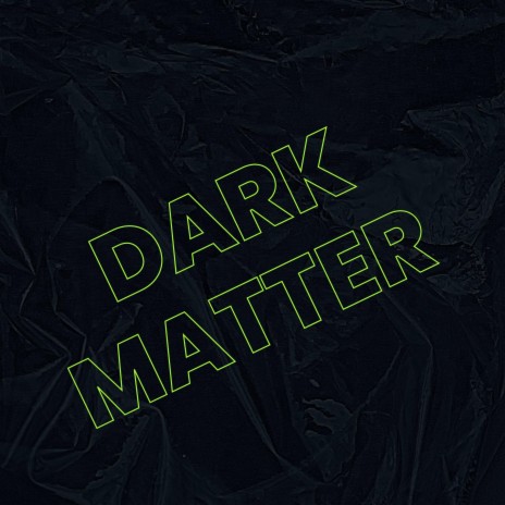 Dark Matters ft. Tezz256