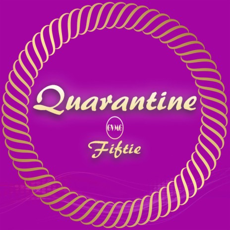 Quarantine | Boomplay Music