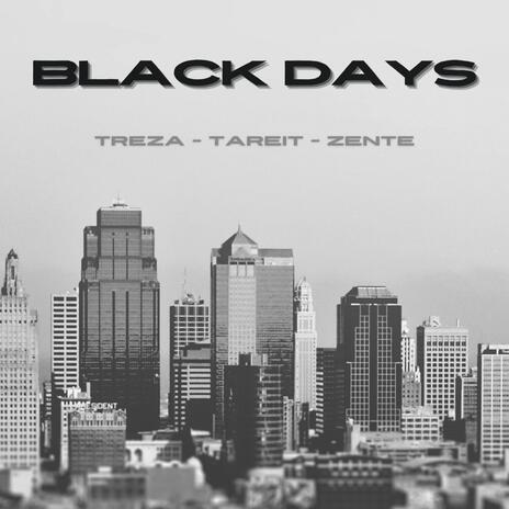 BlackDays ft. Tareit | Boomplay Music