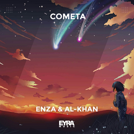 Cometa ft. Al-Khan | Boomplay Music