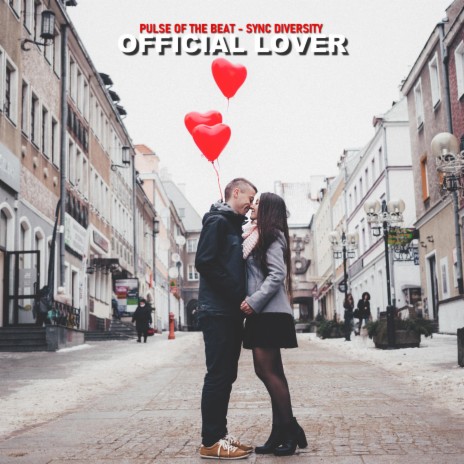 Official Lover (Radio Mix) (Radio Mix) ft. Sync Diversity