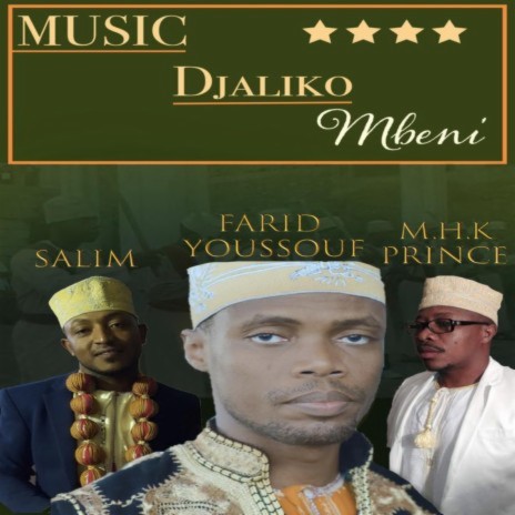 DJALIKO MBENI ft. Farid Youssouf & Mohamed Hamid | Boomplay Music