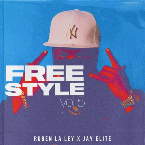 FREESTYLE, VOL.5 ft. Ruben la ley | Boomplay Music