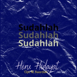 Sudahlah