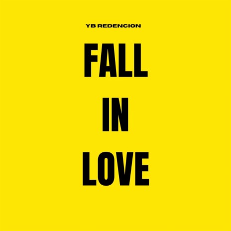 Fall In Love | Boomplay Music