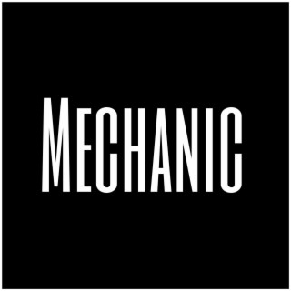 Mechanic