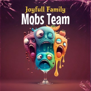 Mobs Team