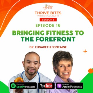 S5 Ep 16 - Bringing Fitness To The Forefront with Dr. Elisabeth Fontaine