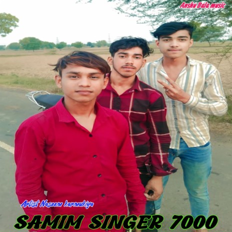 Samim Singer 7000 | Boomplay Music