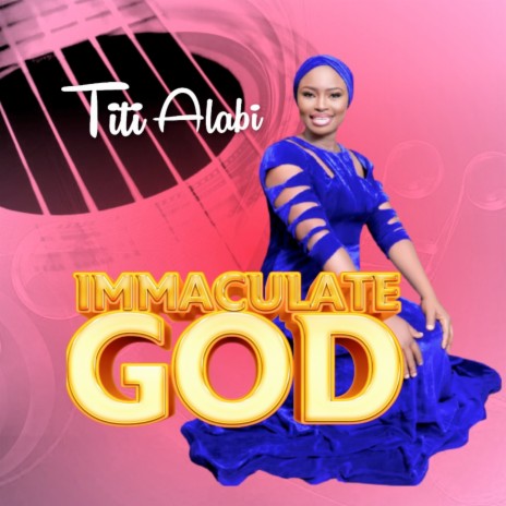Immaculate God ft. TOLULOPE BABALOLA (MR SUPPLE) | Boomplay Music