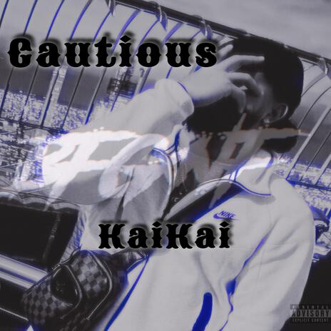 Cautious | Boomplay Music