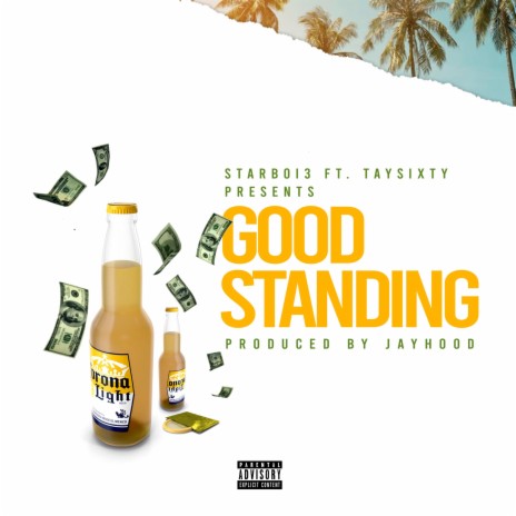Good Standing ft. Tay Sixty | Boomplay Music