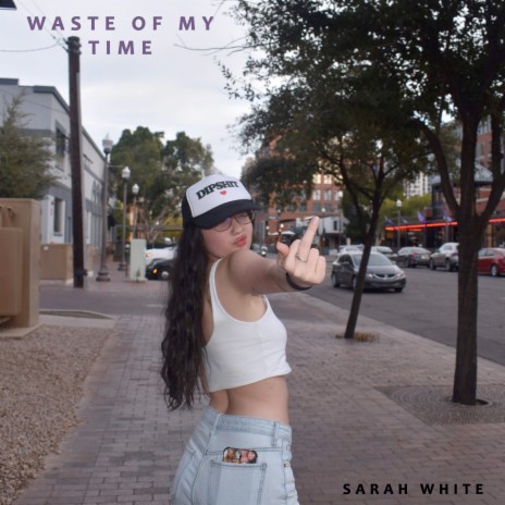 Waste of My Time | Boomplay Music