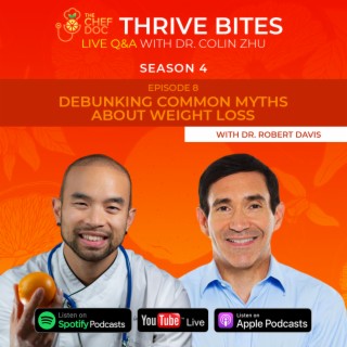 S 4 Ep 8 - Debunking Common Myths About Weight Loss with Dr. Robert Davis