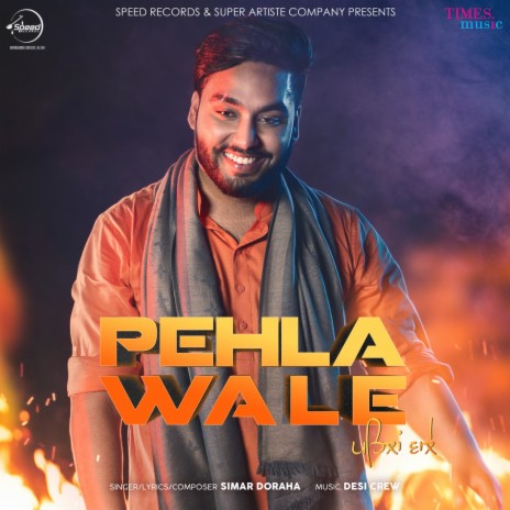 Pehla Wale | Boomplay Music