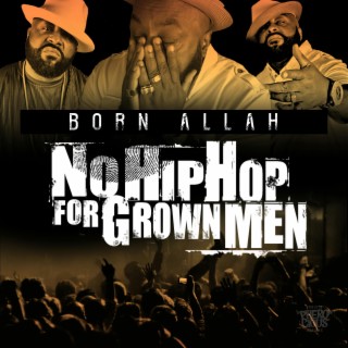 No Hip Hop for Grown Men