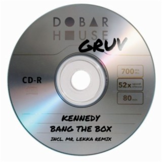 Bang The Box (Incl. Mr. Lekka Remix)