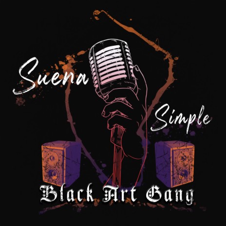 Suena Simple ft. Seyer Black Art Gang & Laes Black Art Gang | Boomplay Music