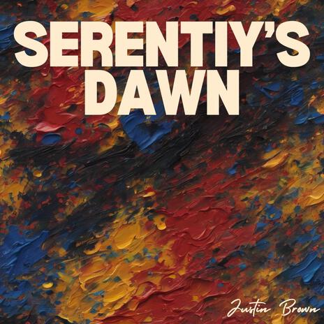 Serenity's Dawn, Pt. 2 | Boomplay Music