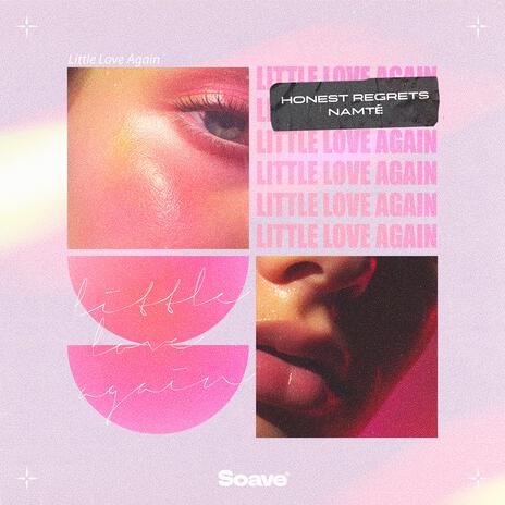 Little Love Again ft. Namté | Boomplay Music