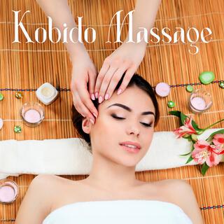Kobido Massage: Zen Spa Sounds for Japanese Face Lifting