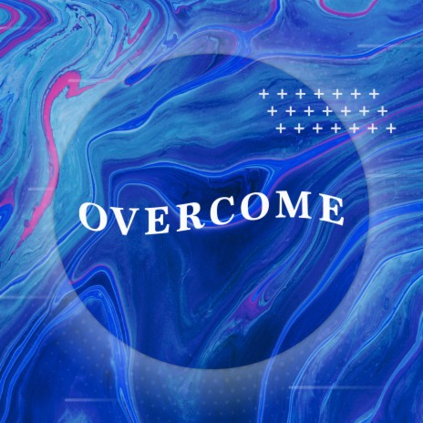 Overcome