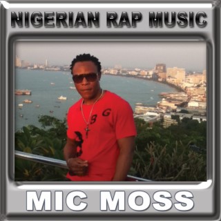 Nigerian Rap Music (Vol).1