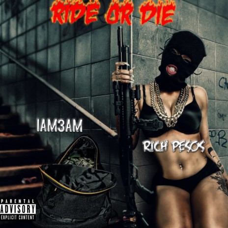 Ride or Die ft. Iam3am | Boomplay Music