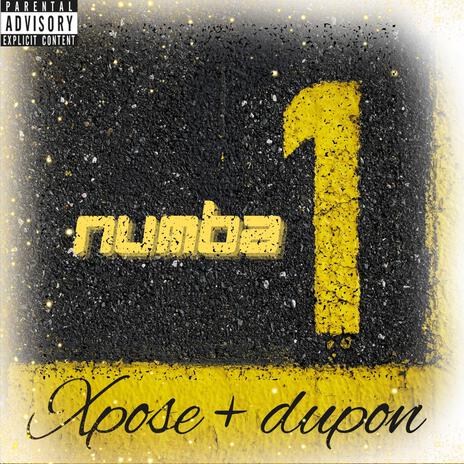 Numba one ft. Dupon | Boomplay Music