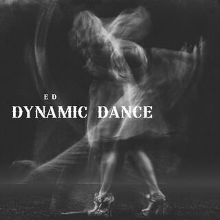 DYNAMIC DANCE