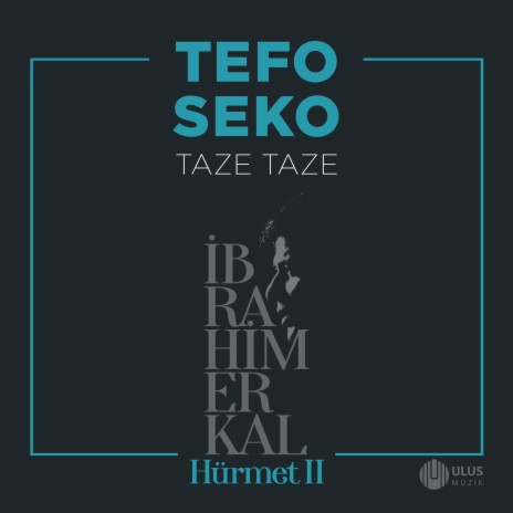 Taze Taze (İbrahim Erkal Hürmet 2) ft. Seko & İbrahim Erkal | Boomplay Music