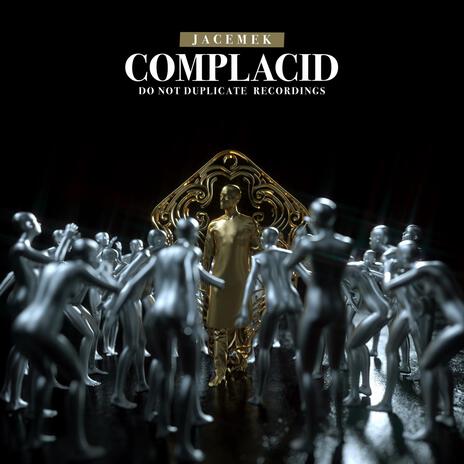 Complacid | Boomplay Music