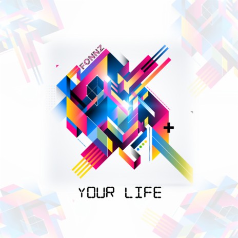 Your Life | Boomplay Music