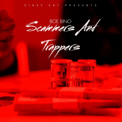 Scammers And Trappers | Boomplay Music