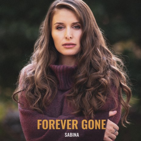 Forever Gone | Boomplay Music