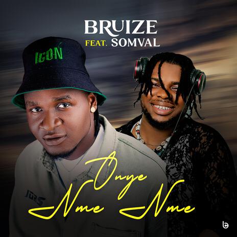 ONYE NME NME ft. Somval | Boomplay Music