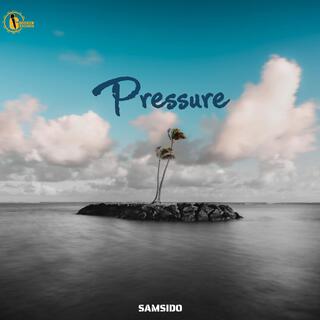 Pressure lyrics | Boomplay Music