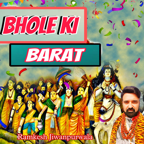 Bhole Ki Barat | Boomplay Music