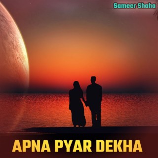 Apna Pyar Dekha