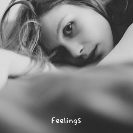 Feelings | Boomplay Music