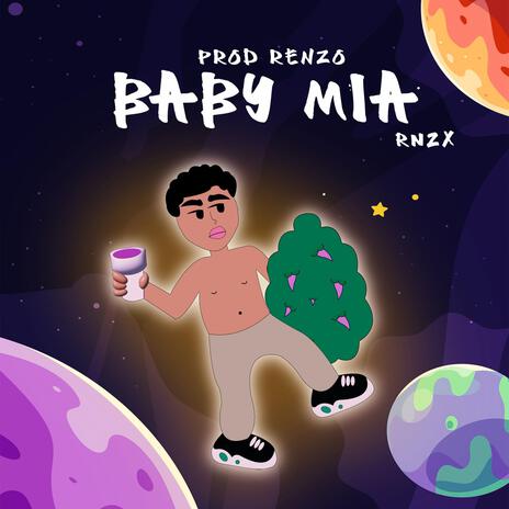 Baby Mia | Boomplay Music