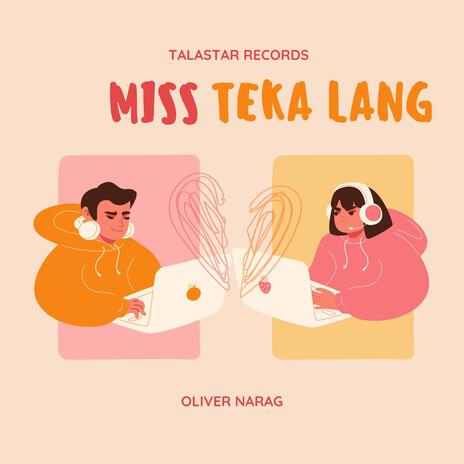 Miss Teka Lang | Boomplay Music